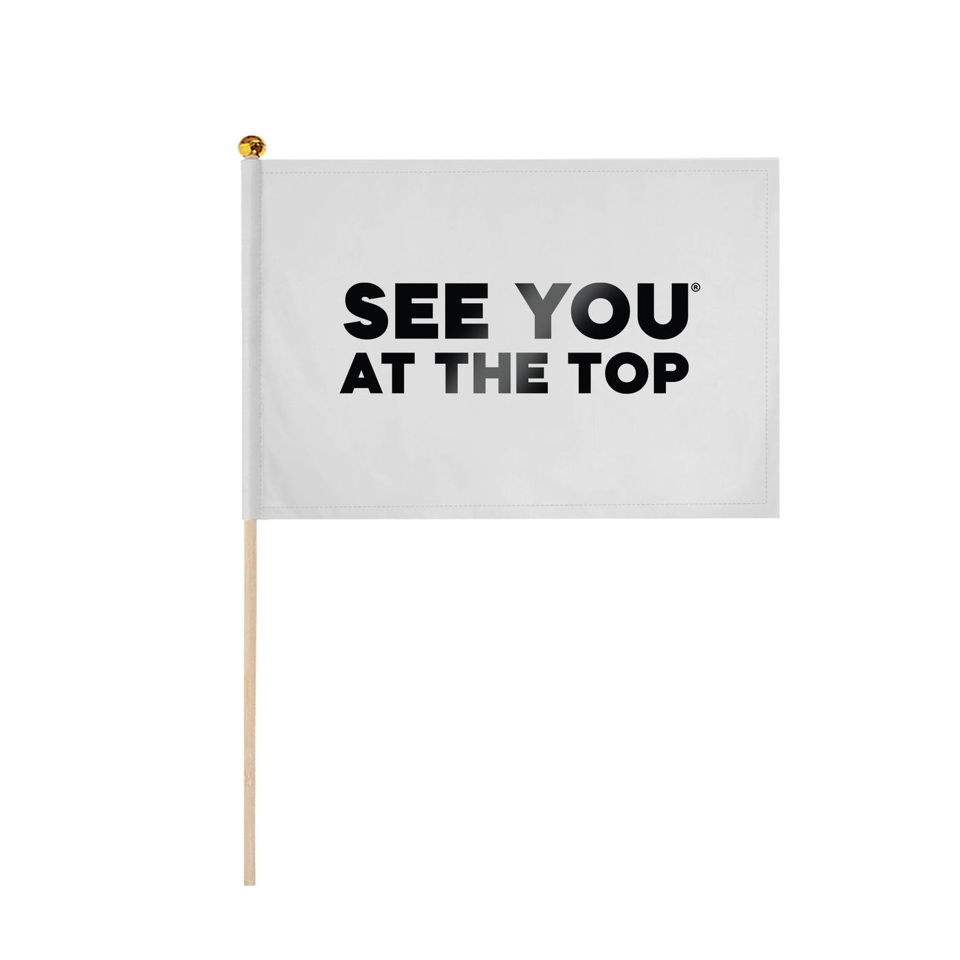 See you at the Top Hand Flag - White