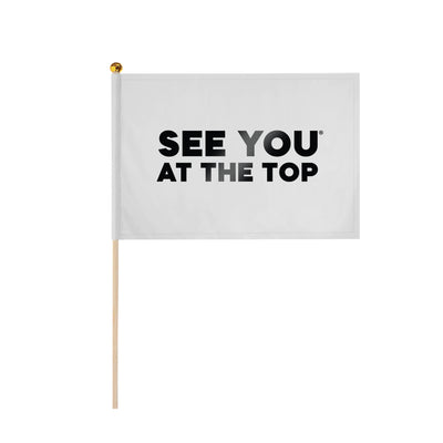 See you at the Top Hand Flag - White