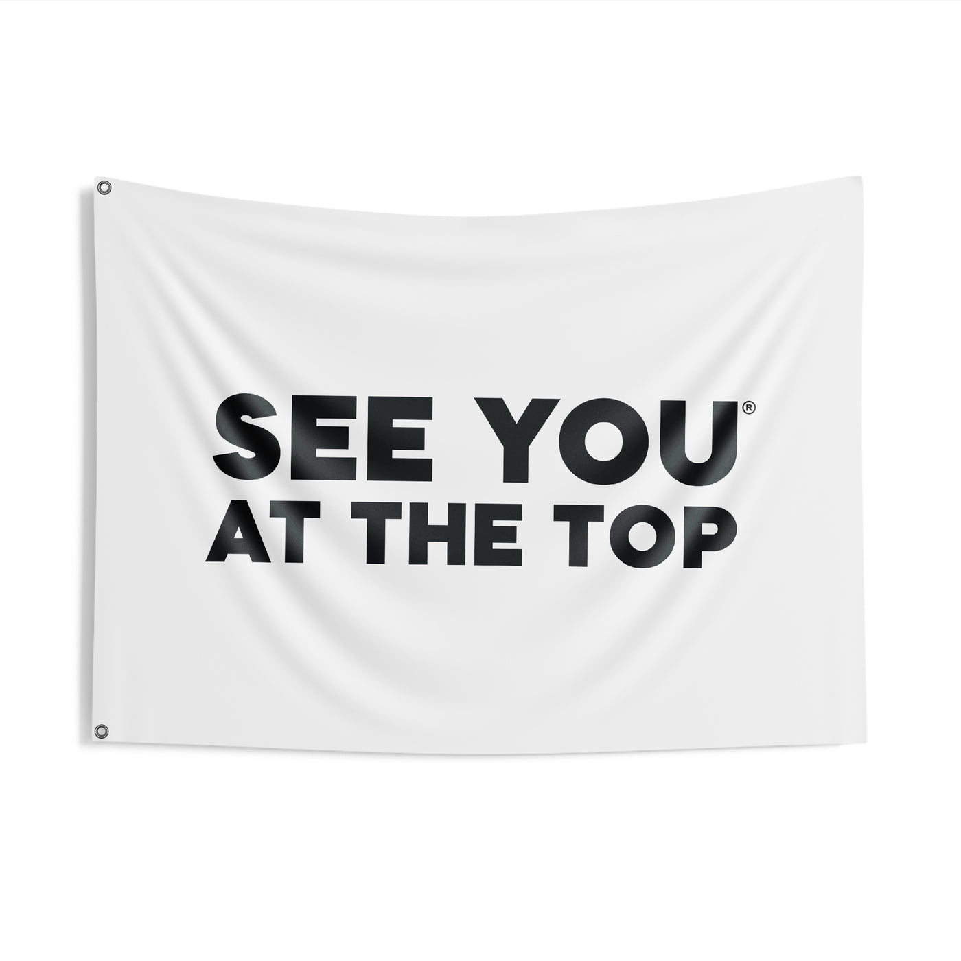 See you at the Top Double Sided Flag - White